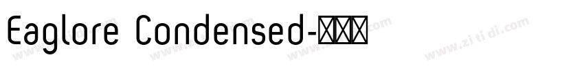 Eaglore Condensed字体转换